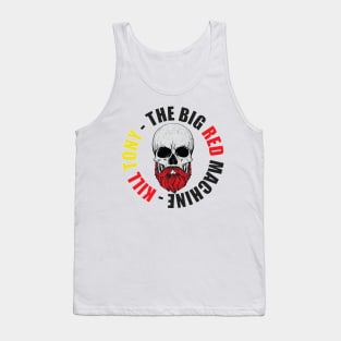 The Big Red Machine - Kill Tony Gifts & Merchandise for Sale Tank Top